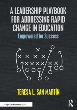 A Leadership Playbook for Addressing Rapid Change in Education
