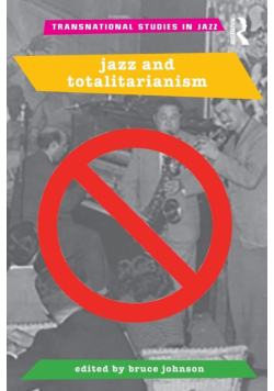 Jazz and Totalitarianism