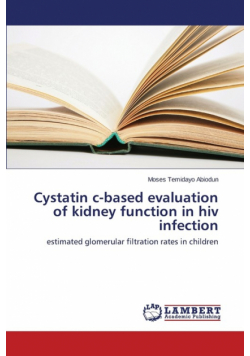 Cystatin C-Based Evaluation of Kidney Function in HIV Infection