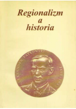 Regionalizm a historia
