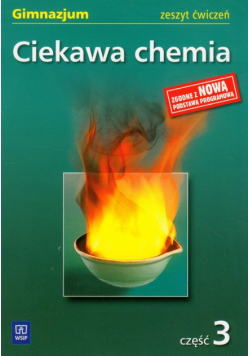 Ciekawa chemia 3 zeszyt ćwiczeń