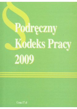 Podręczny kodeks pracy 2009