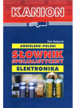 Słownik specjalistyczny. Elektronika