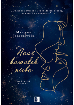Nasz kawałek nieba Tom 1