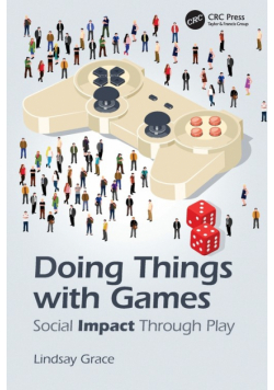 Doing Things with Games