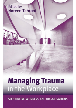 Managing Trauma in the Workplace