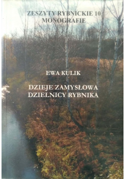 Dzieje Zamysłowa Dzielnicy Rybnik