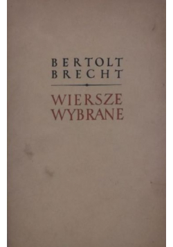 Bertolt Brecht Wiersze wybrane
