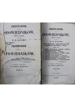 Przewodnik dla spowiedników Tom I i II 1860 r.