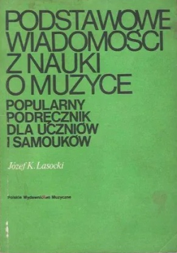 Podstawowe Wiadomości z Nauki o Muzyce