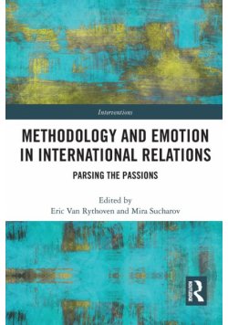 Methodology and Emotion in International Relations