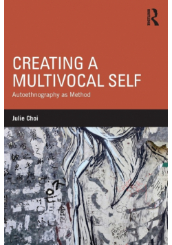 Creating a Multivocal Self