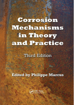 Corrosion Mechanisms in Theory and Practice