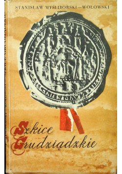 Szkice Grudziąckie