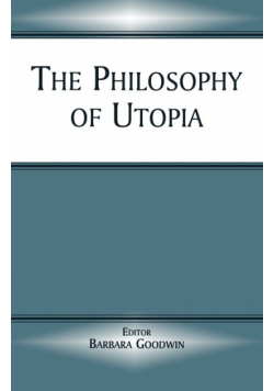 The Philosophy of Utopia