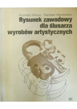 Rysunek zawodowy dla ślusarza wyrobów artystycznych