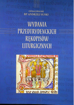 Wydania przedtrydenckich rękopisów liturgicznych