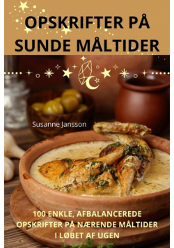 Opskrifter På Sunde Måltider