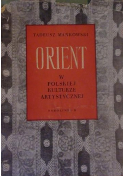 Orient w polskiej kulturze artystycznej