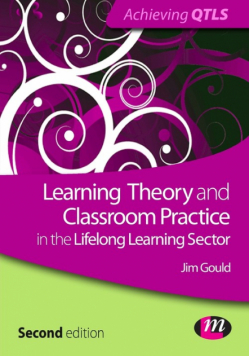 Learning Theory and Classroom Practice in the Lifelong Learning Sector