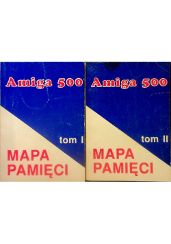 Mapa pamięci Amiga 500 Tom 1 i 2