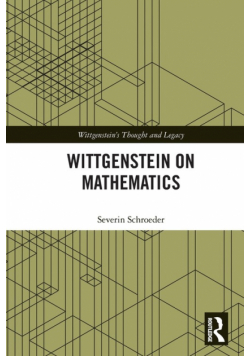Wittgenstein on Mathematics