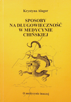 Sposoby na długowieczność w medycynie chińskiej