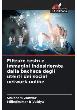 Filtrare testo e immagini indesiderate dalla bacheca degli utenti dei social network online