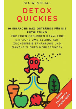 Detox Quickies