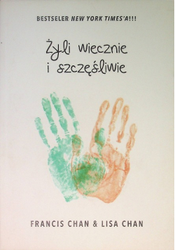 Żyli wiecznie i szczęśliwie