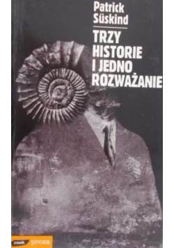 Trzy historie i jedno rozważanie