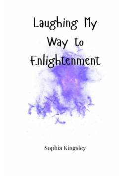 Laughing My Way to Enlightenment