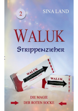 Waluk - Strippenzieher