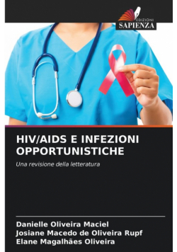 Hiv/aids E Infezioni Opportunistiche