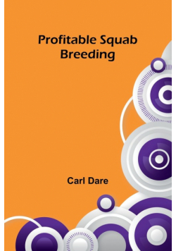Profitable Squab Breeding