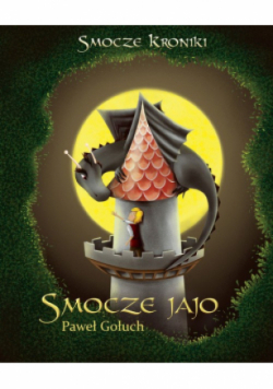 Smocze jajo Smocze kroniki Tom 1