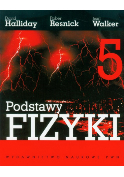 Podstawy fizyki, t.5
