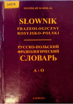 Słownik frazeologiczny rosyjsko - polski