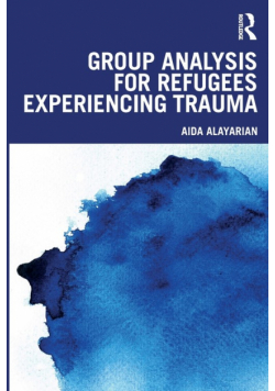 Group Analysis for Refugees Experiencing Trauma