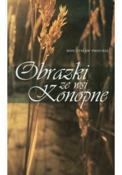 Obrazki ze wsi Konopne
