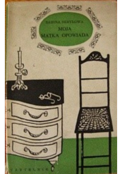 Moja matka opowiada