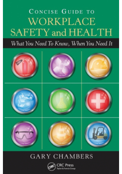 Concise Guide to Workplace Safety and Health