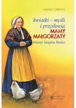 Kwiatki  myśli i przysłowia mamy Małgorzaty