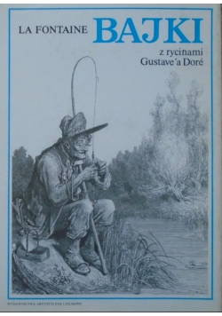 Bajki z rycinami Gustavea Dore