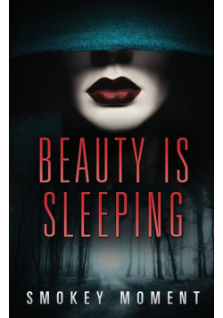 Beauty is Sleeping