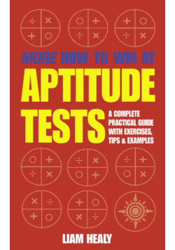 More How to Win at Aptitude Tests