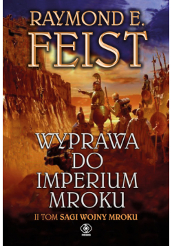 Wyprawa do imperium mroku t.2