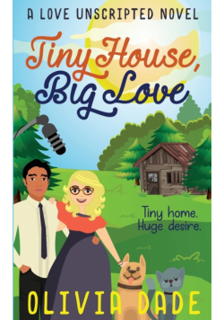 Tiny House, Big Love
