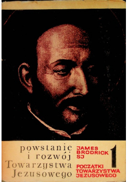 Powstanie i rozwój Towarzystwa Jezusowego 1