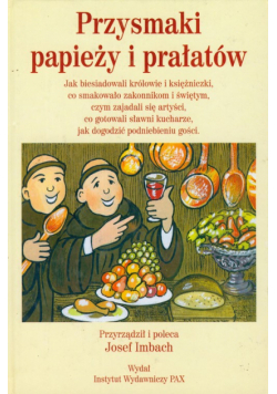 Przysmaki Papieży i Prałatów